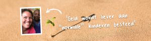 header met de quote geld wordt liever aan normale kinderen besteed